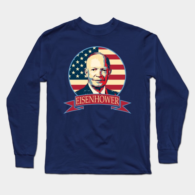 Dwight D. Eisenhower American Banner Long Sleeve T-Shirt by Nerd_art